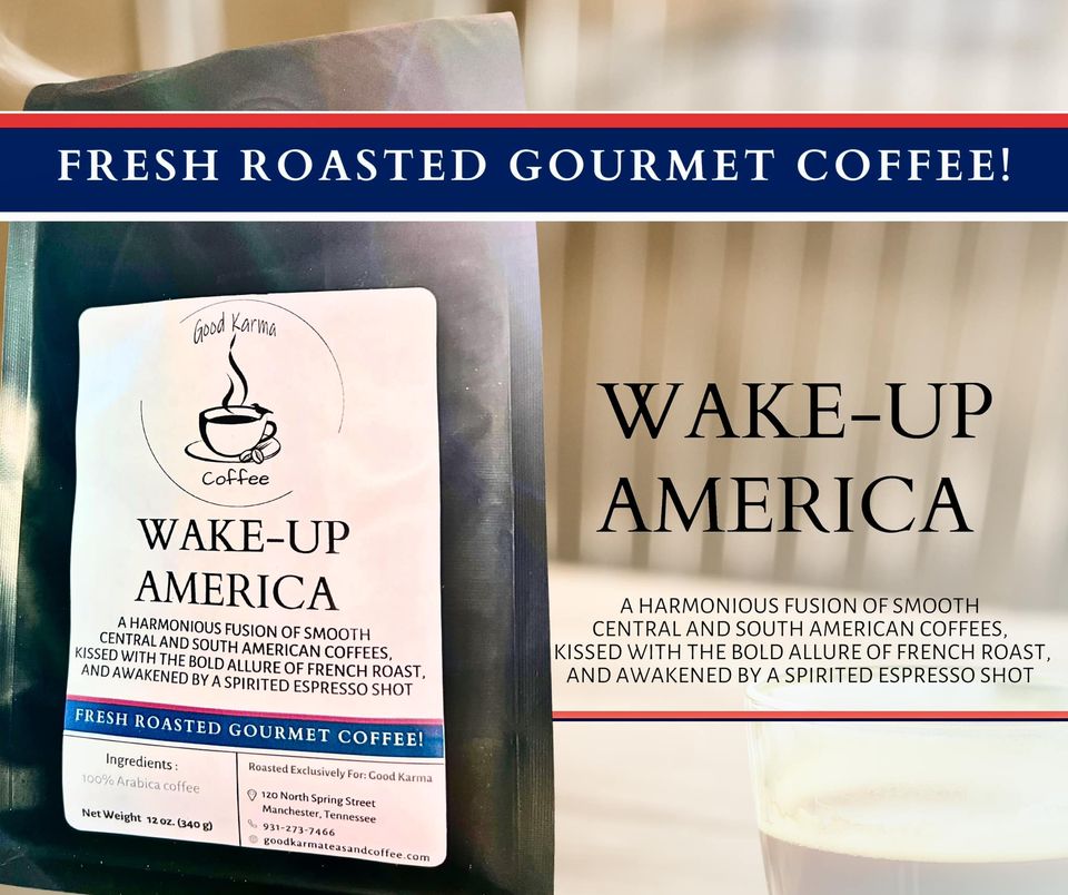 Wake-Up America- Good Karma Coffee Co.